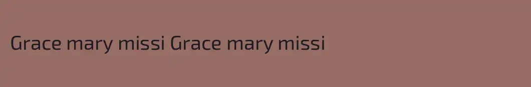 Grace mary missi Grace mary missi